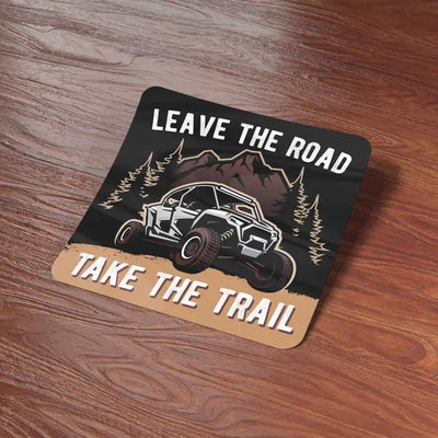 Leave the Road Take the Trail UTV Off-Road Sticker - Goats Trail Off-Road Apparel Company
