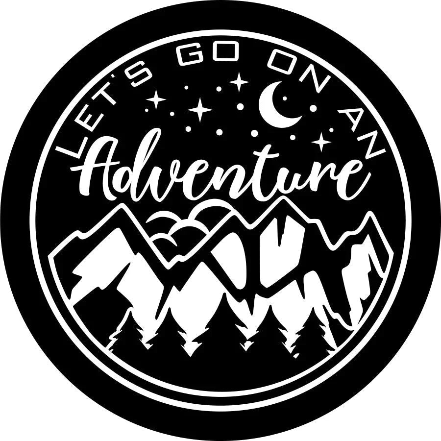 Let's Go On An Adventure Spare Tire Cover Cover without back up camera / 