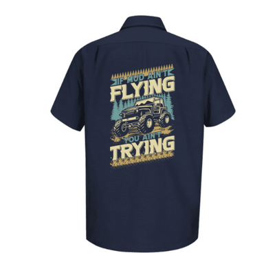 Mud is Flying Dickies Workshirt - Goats Trail