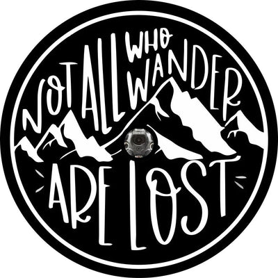 Not All Who Wander are Lost Spare Tire Cover Cover with back up camera for JL/Bronco / 