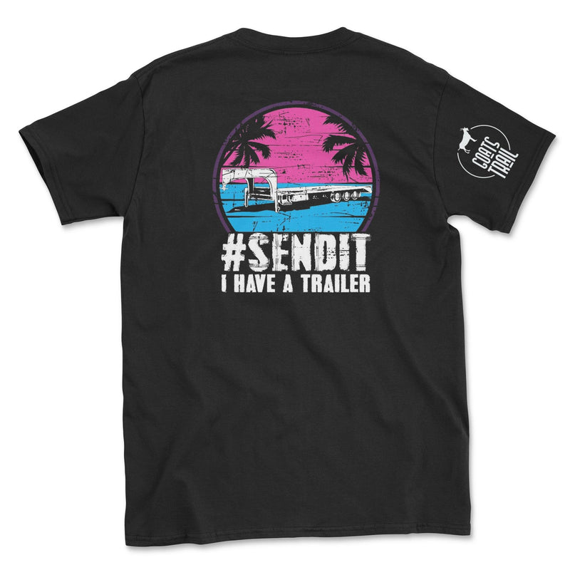 SEND IT I Have a Trailer Retro Shirt - Goats Trail