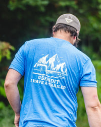 SEND IT I Have a Trailer Shirt - Goats Trail