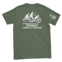 SEND IT I Have a Trailer Shirt - Goats Trail