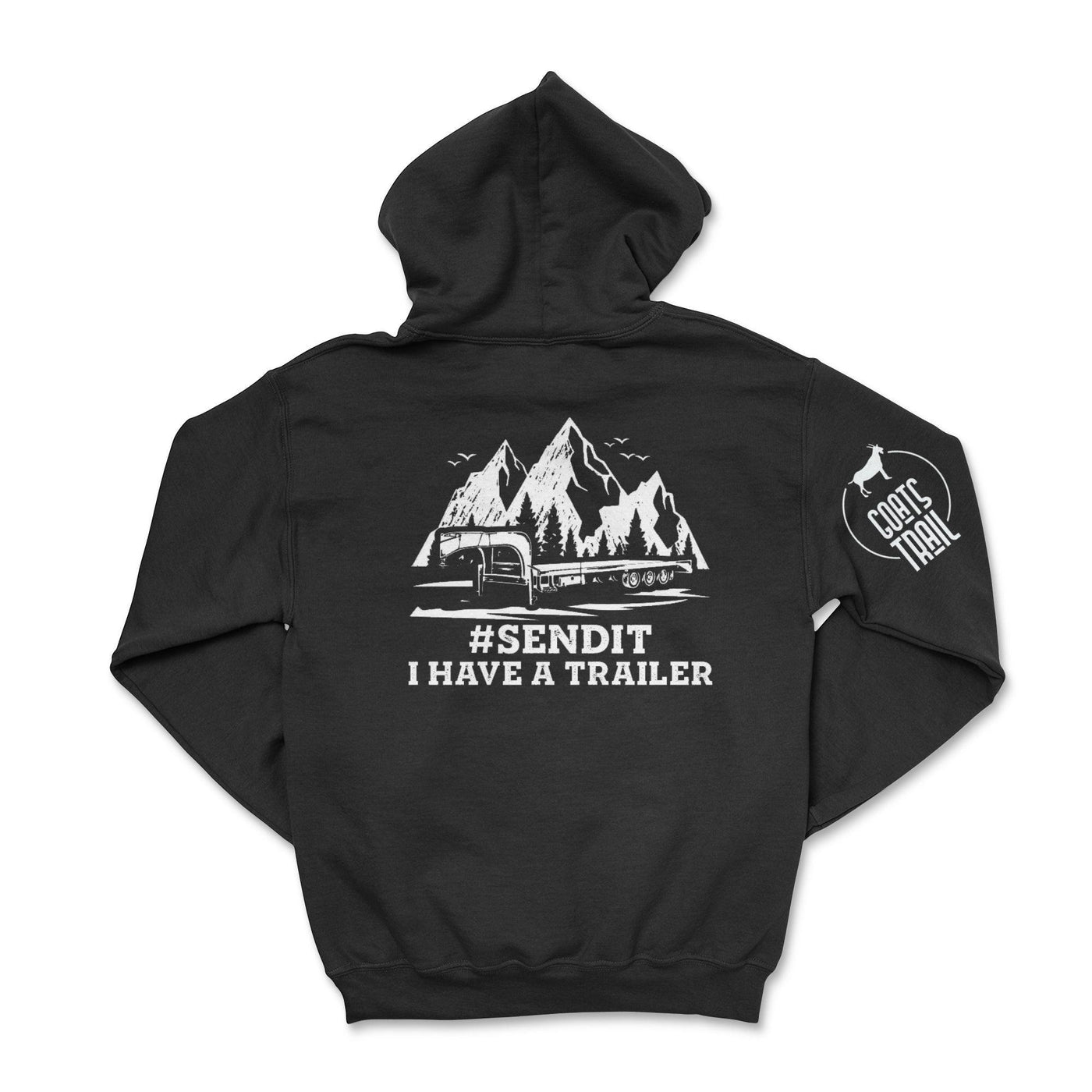 SENDIT I Have A Trailer Zip-Up Hoodie - Off road Lifestyle - Goatstrail
